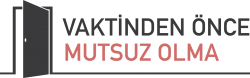 Vaktinden Önce Mutsuz Olma Kitabı Logo